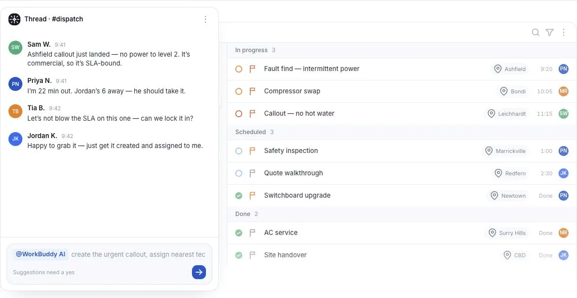 WorkBuddy dispatch thread alongside a live job feed showing jobs being prioritised, scheduled, and assigned.